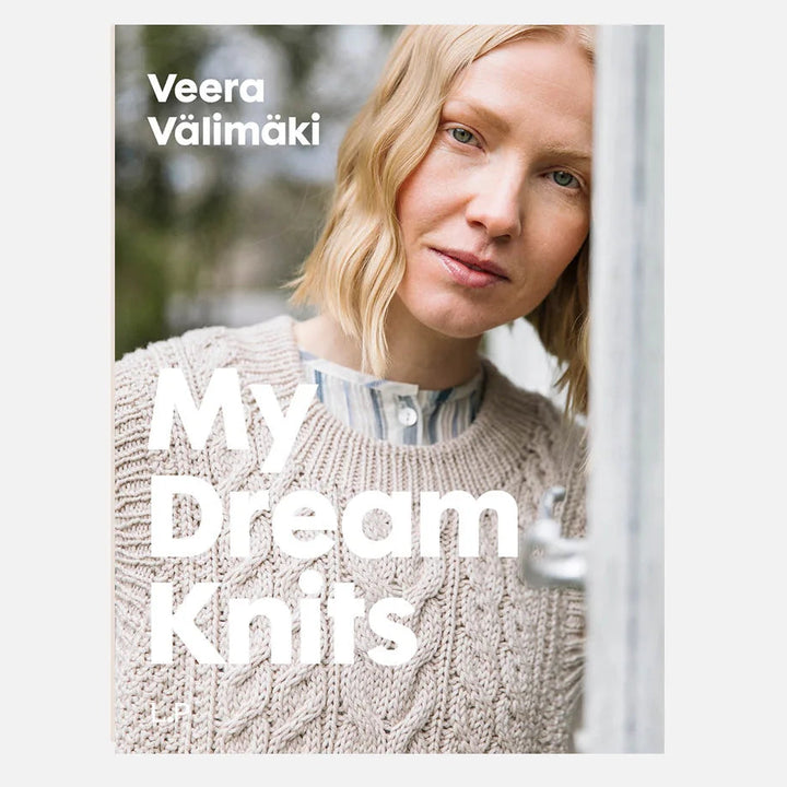 My Dream Knits by Veera Välimäki by Laine Publishing